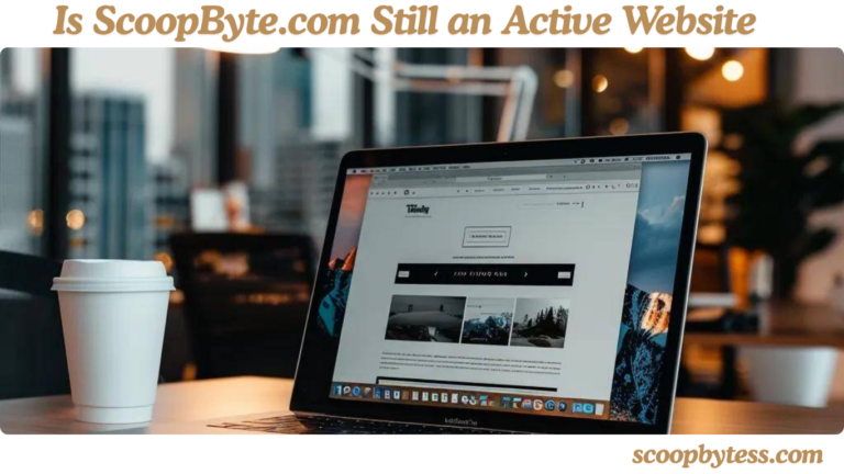 Is ScoopByte.com Still an Active Website